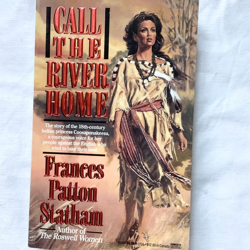 Call the River Home by Frances Patton Statham