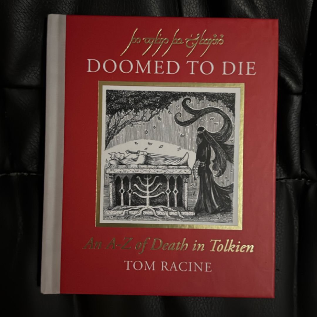 Doomed to Die: an a-Z of Death in Tolkien
