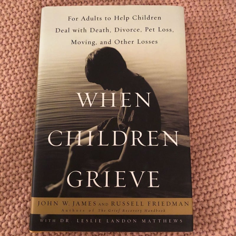 When Children Grieve