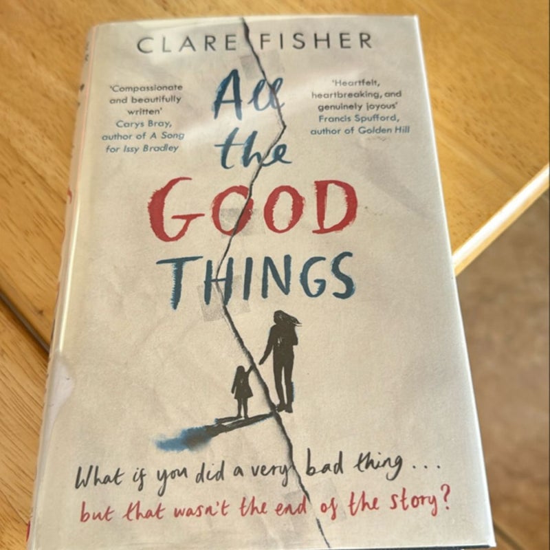 All the Good Things SIGNED