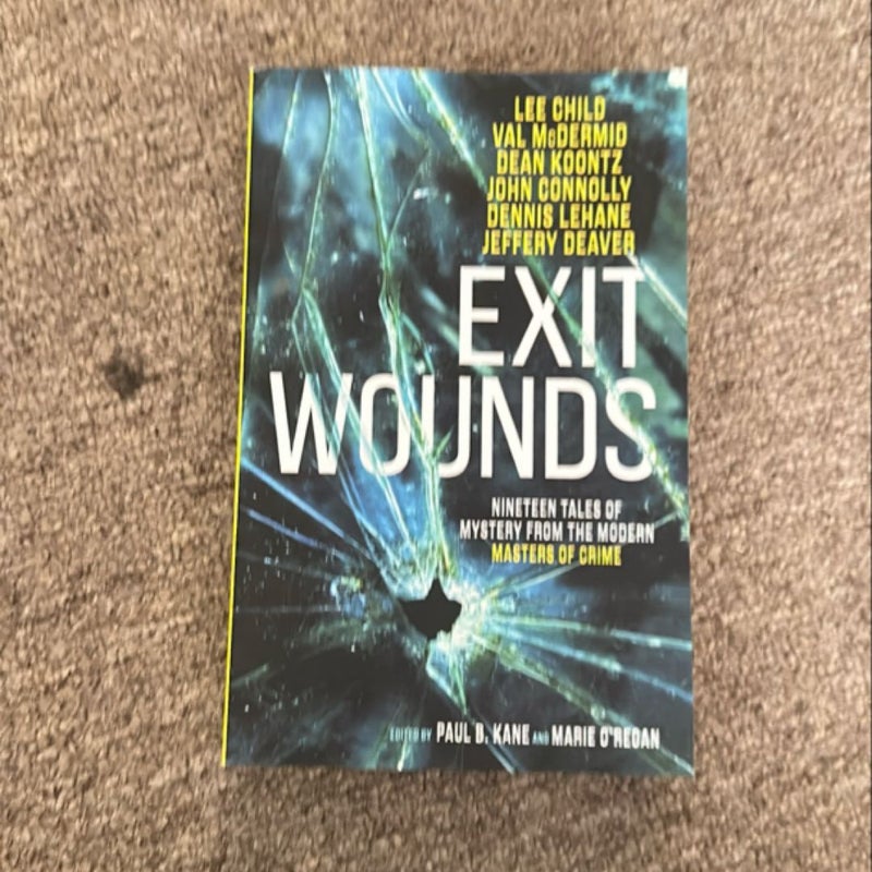 Exit Wounds