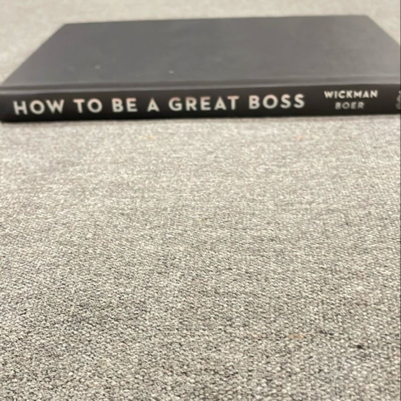 How to Be a Great Boss