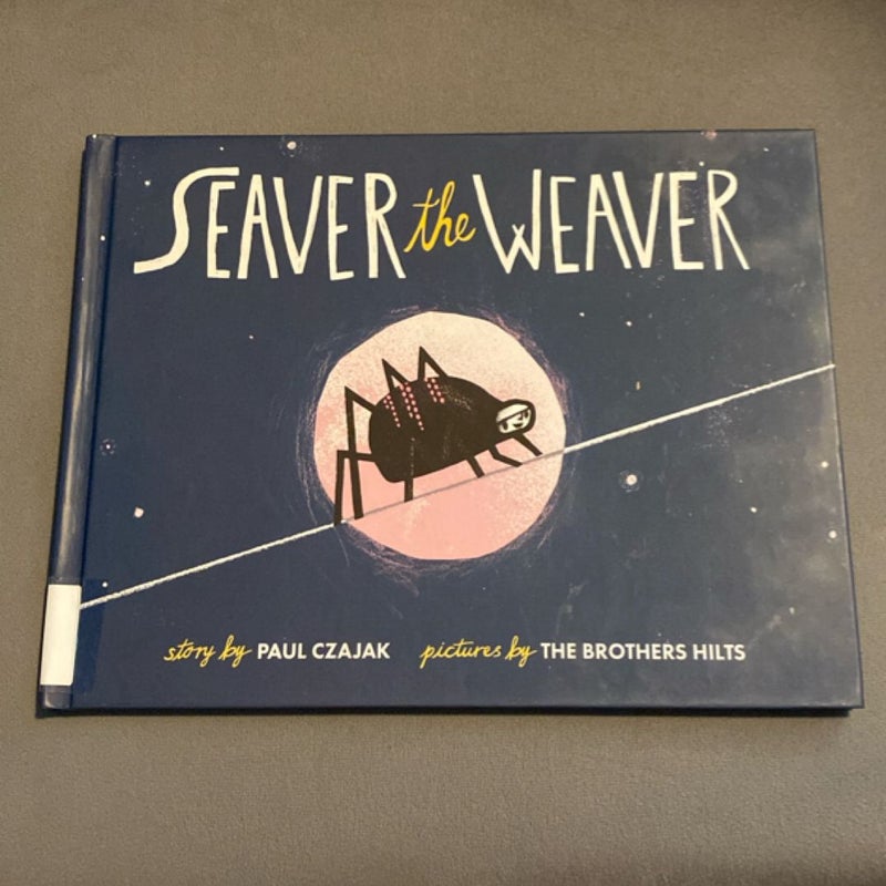 Seaver the Weaver