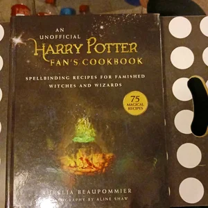 An Unofficial Harry Potter Fan's Cookbook