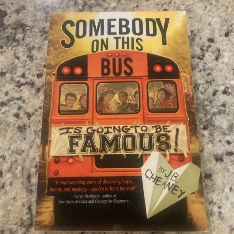 Somebody on This Bus Is Going to Be Famous