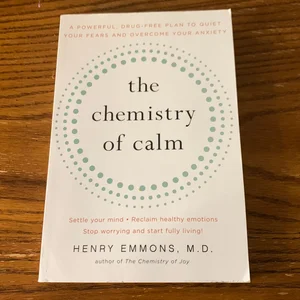The Chemistry of Calm
