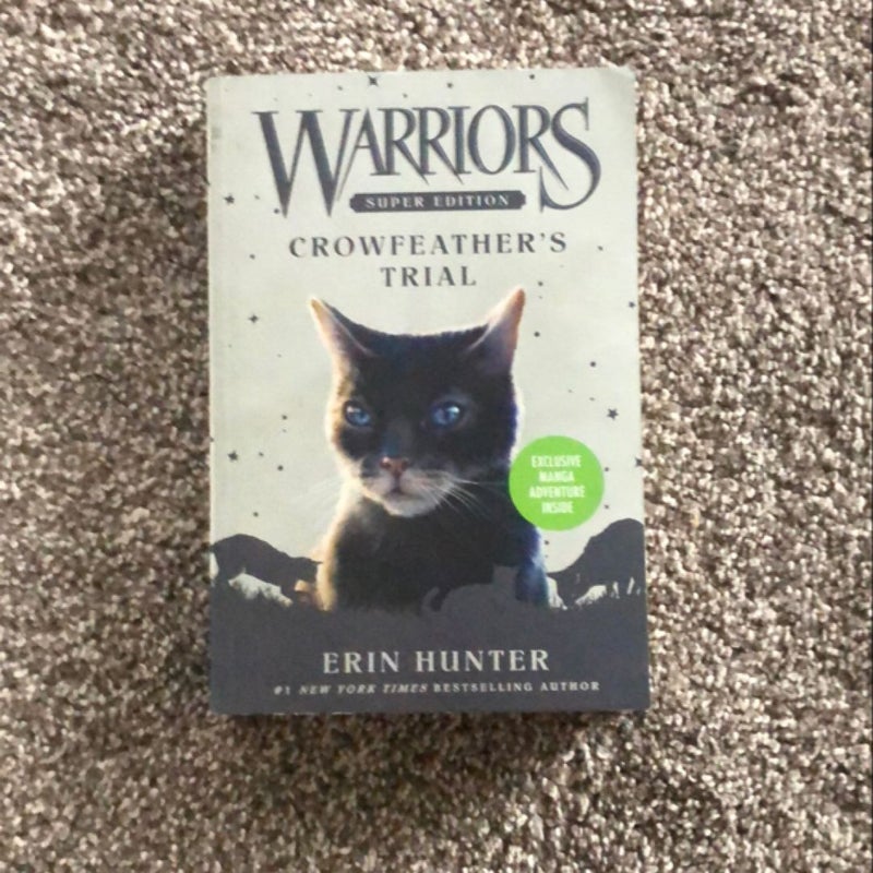 Warriors Super Edition: Crowfeather's Trial