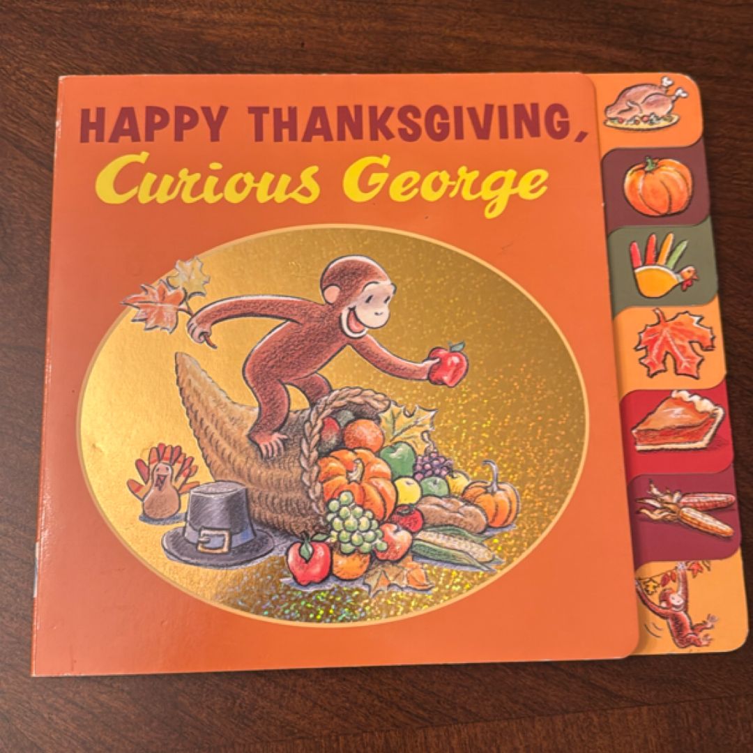 Happy Thanksgiving, Curious George Tabbed Board Book