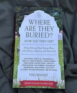 Where Are They Buried? (Revised and Updated)