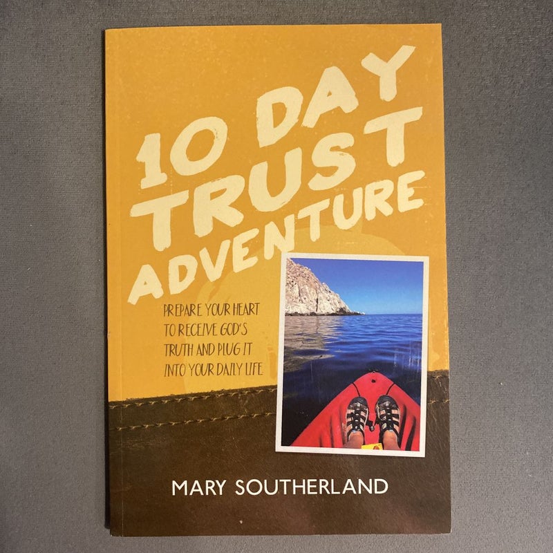 10 Day Trust Adventure 