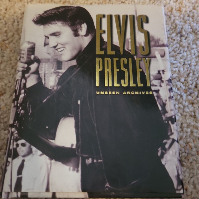 Elvis Presley Unseen Archives