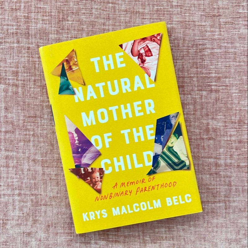 The Natural Mother of the Child