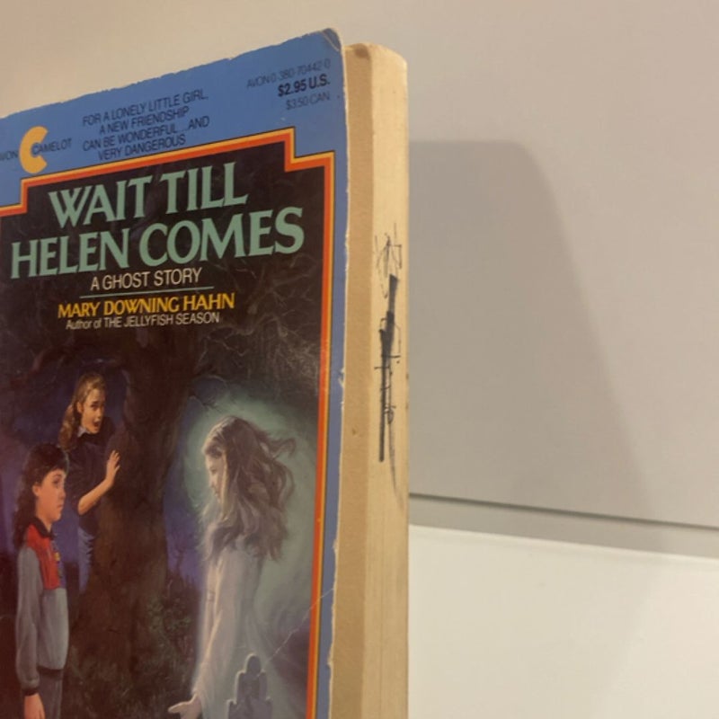 Wait till Helen Comes