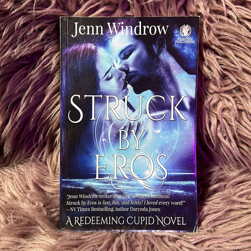 Struck by Eros