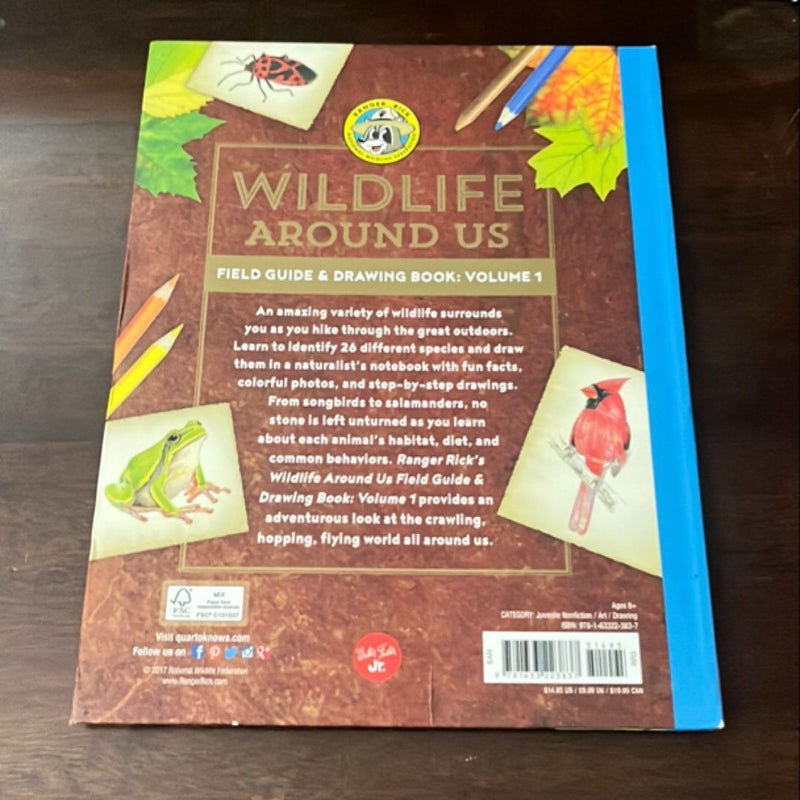 Ranger Rick's Wildlife Around Us Field Guide and Drawing Book: Volume 1