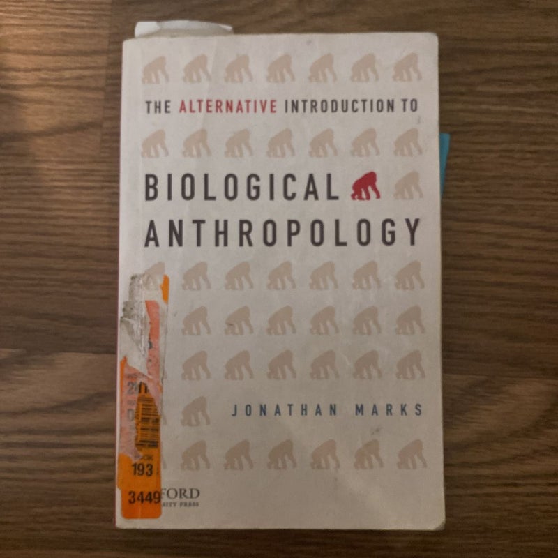 The Alternative Introduction to Biological Anthropology