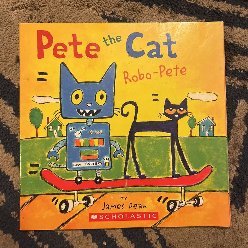 Pete the Cat - Robo Pete