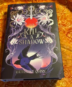 To Kill a Shadow **OwlCrate Edition**