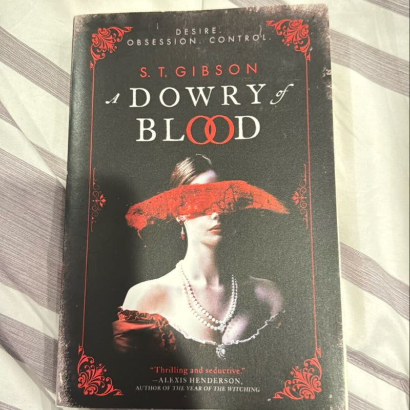 A Dowry of Blood