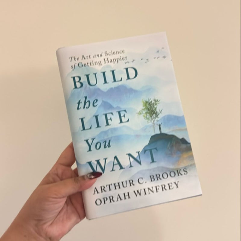 Build the Life You Want