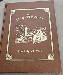 Thr Gold Belt Cities