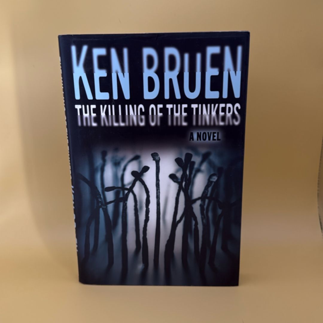 The Killing of the Tinkers by Ken Bruen