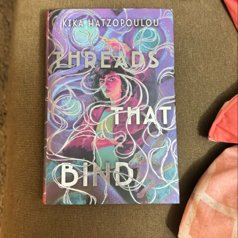 Threads That Bind
