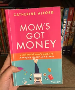 Mom's Got Money