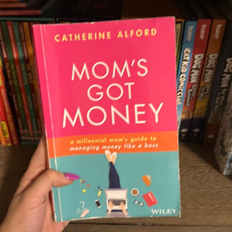 Mom's Got Money