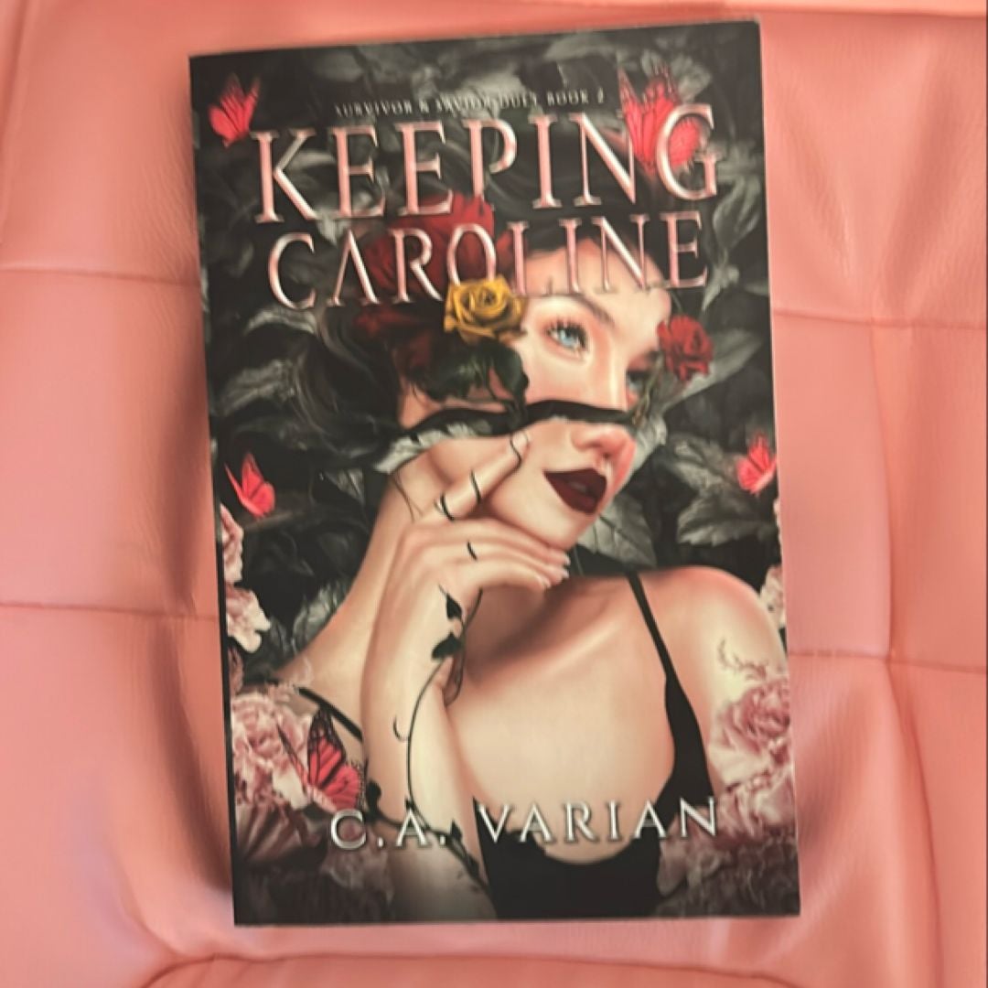 Keeping Caroline