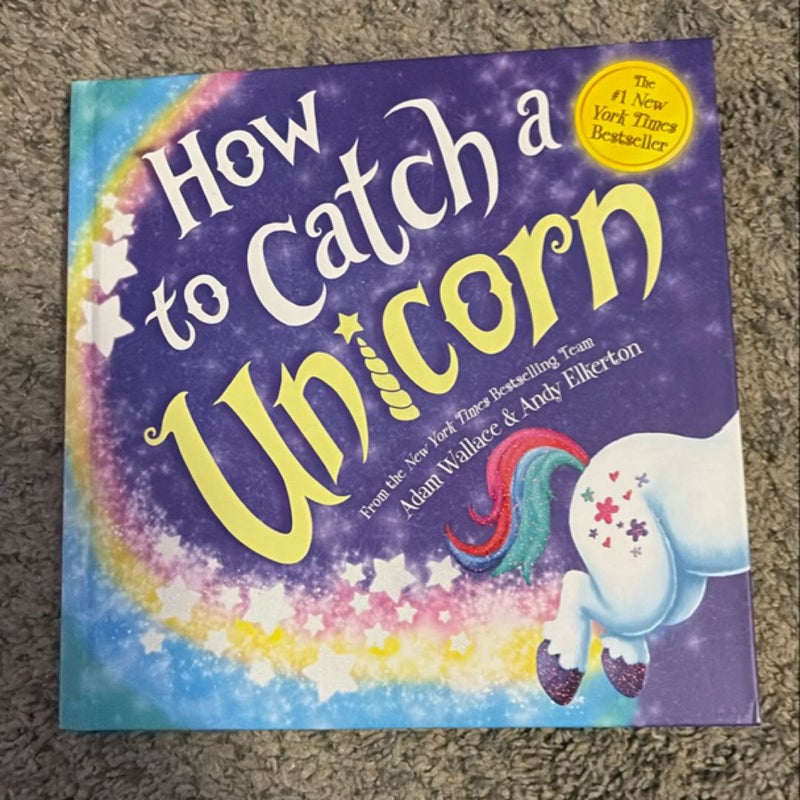 How to Catch a Unicorn