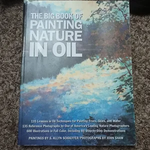 The Big Book of Painting Nature in Oil