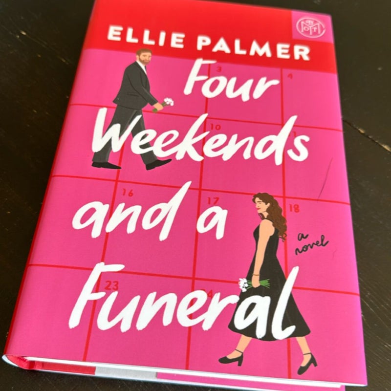 Four Weekends and a Funeral