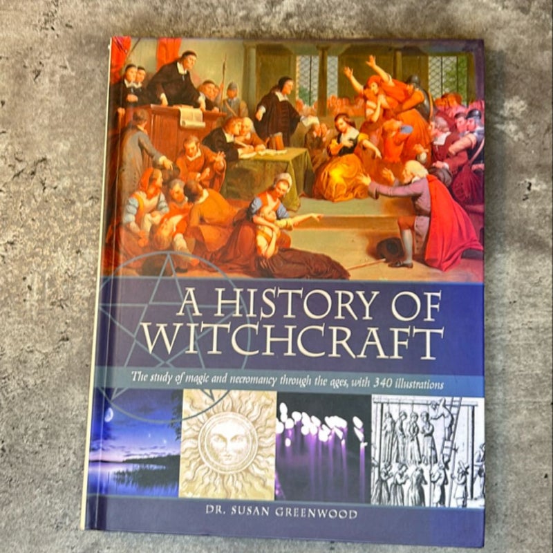 The History of Witchcraft 