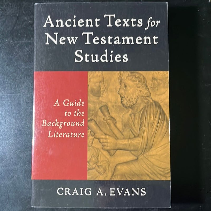 Ancient Texts for New Testament Studies