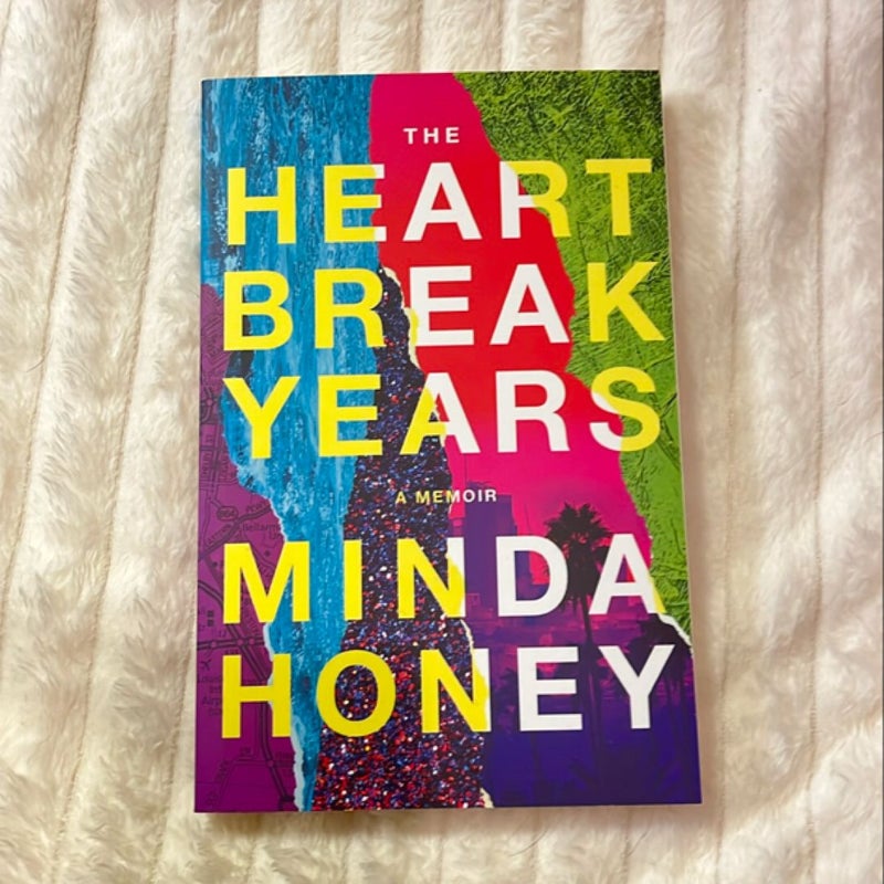 The Heartbreak Years