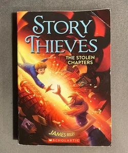 The Stolen Chapters (Story Thieves)