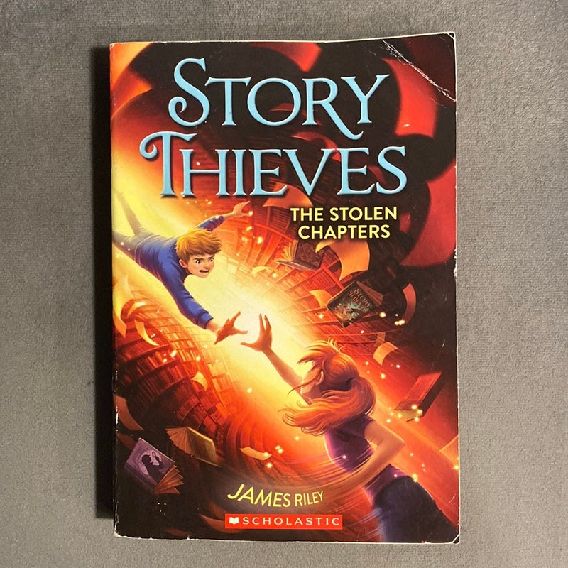 The Stolen Chapters (Story Thieves)