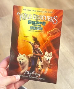 Wild Rescuers: Escape to the Mesa