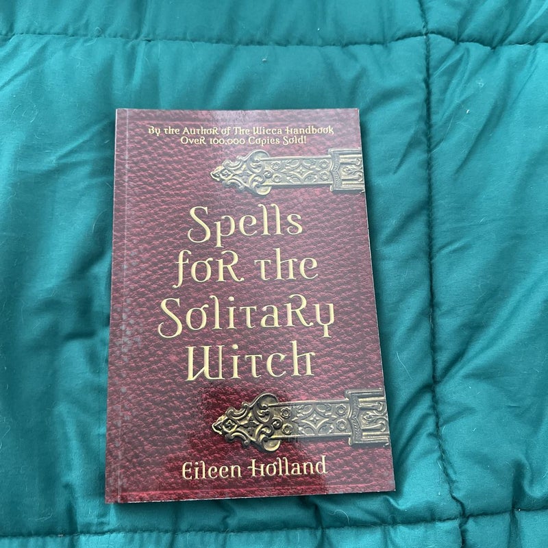 Spells for the Solitary Witch