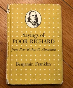 Sayings of Poor Richard