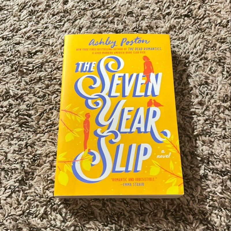 The Seven Year Slip