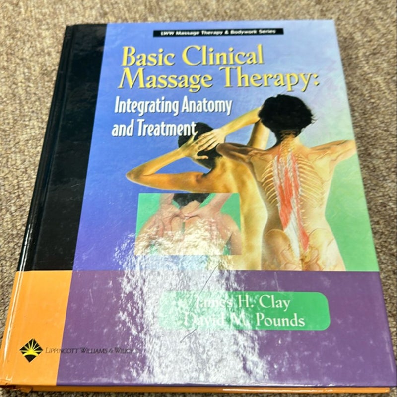 Basic Clinical Massage Therapy