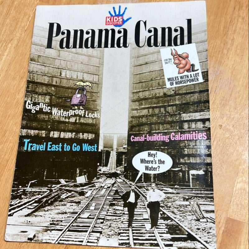 Kids Discover, Panama Canal