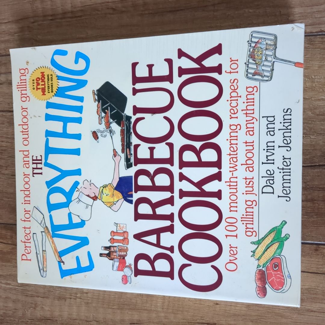The Everything® Barbecue Cookbook