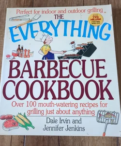 The Everything® Barbecue Cookbook