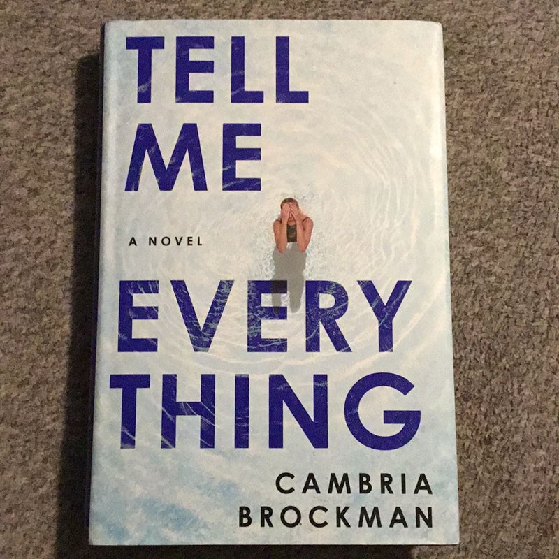 Tell Me Everything