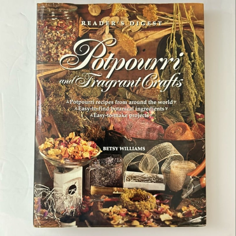 Potpourri and Fragrant Crafts