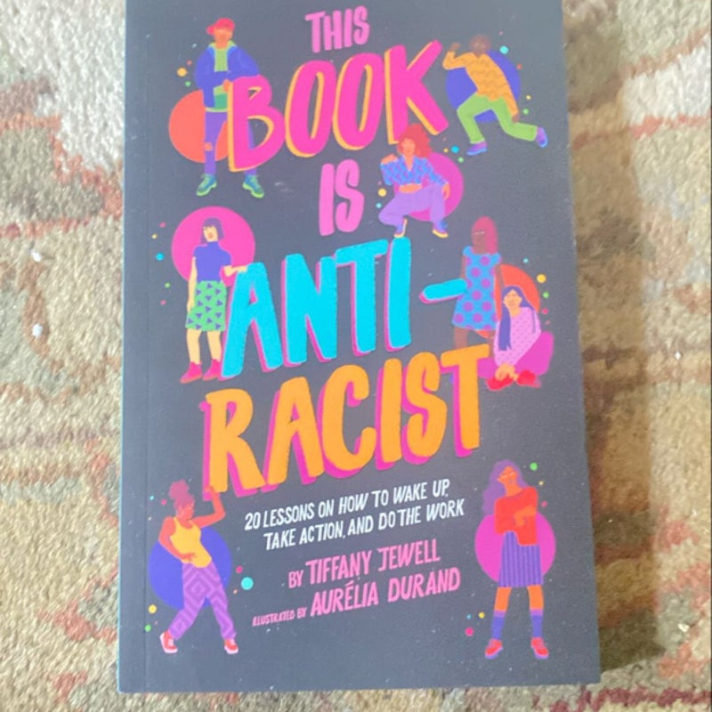 This Book Is Anti-Racist