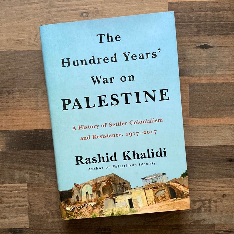 The Hundred Years' War on Palestine